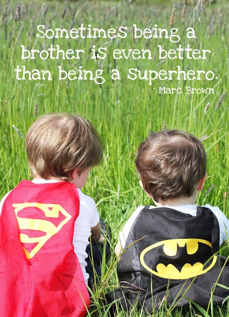 Brother Superhero Quote