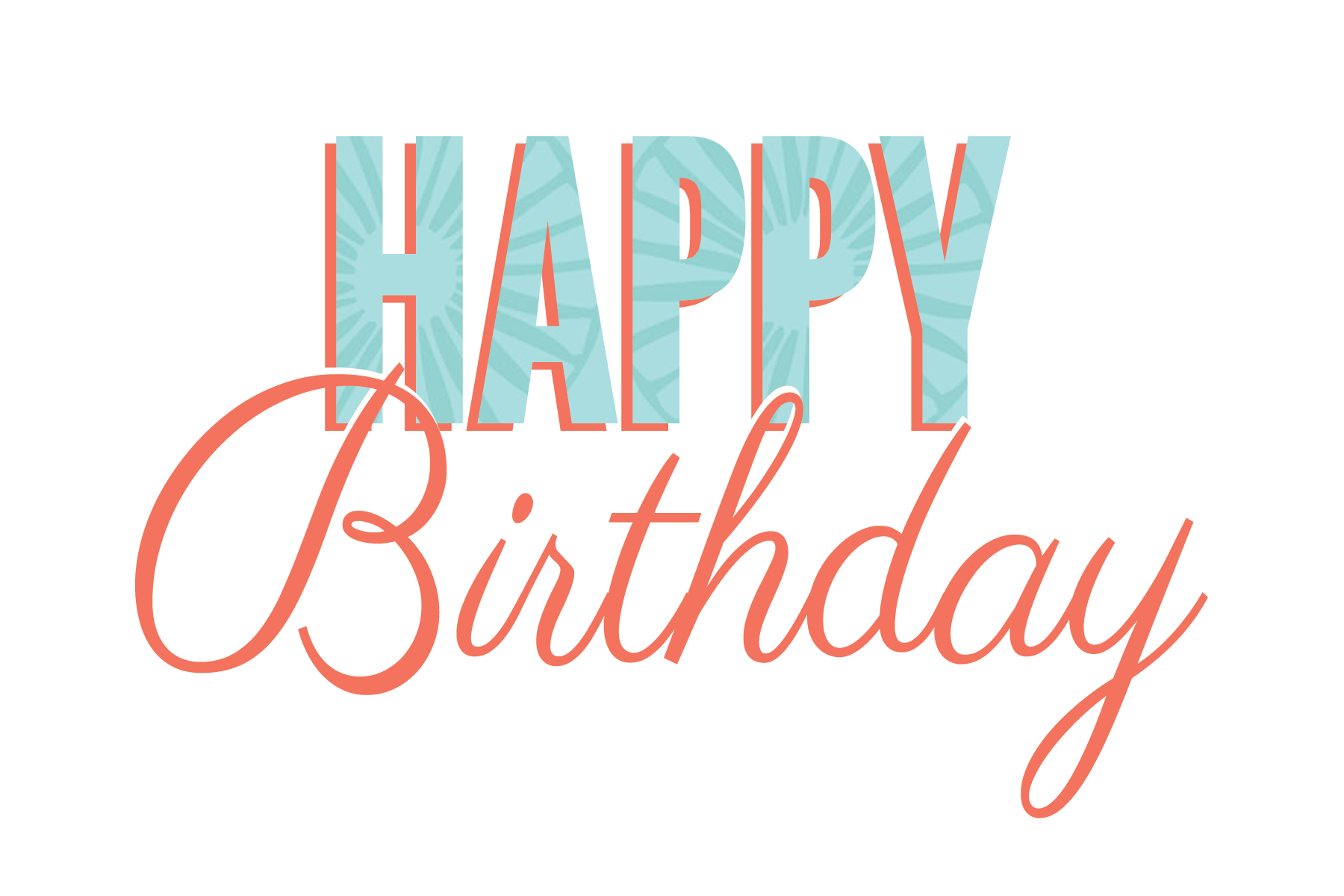 15 Happy Birthday To Print Fonts Images Happy Birthday Font Happy